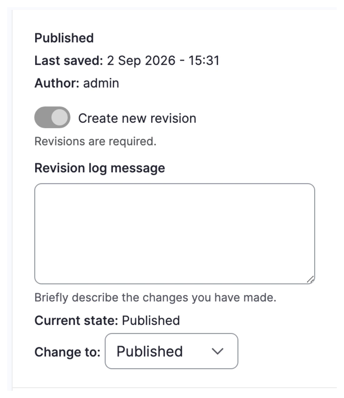 Drupal content editing sidebar showing moderation state, revision log and state-change controls.